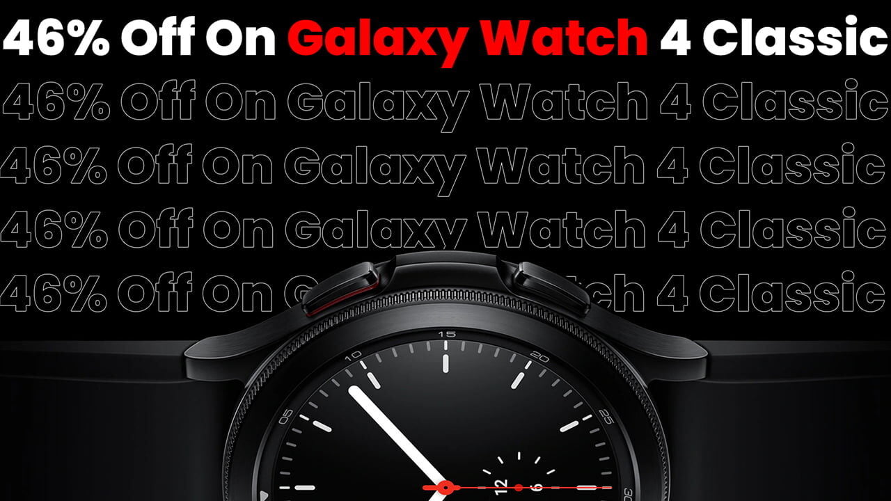 Samsung Galaxy Watch 4 Classic Deal
